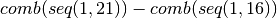 comb(seq(1,21)) - comb(seq(1,16))